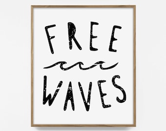 free waves print, surf bum print, surf artwork, surfing quote print, ocean print, australian beach poster, surf photography, coastal decor