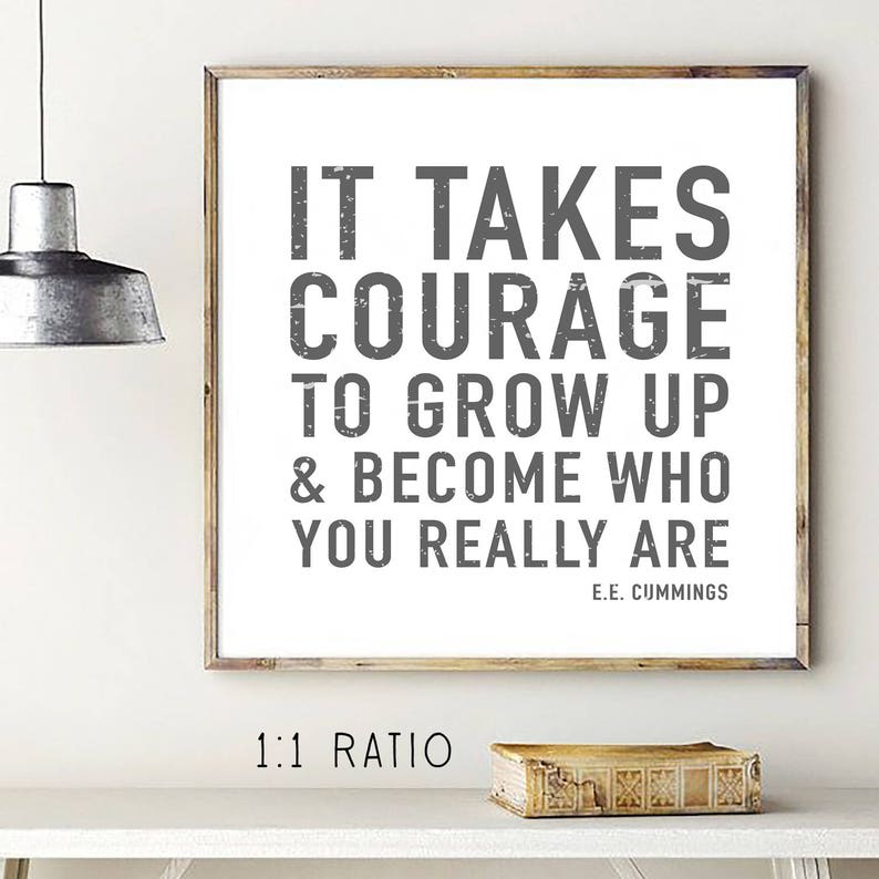 Courage Quote Courage Print Inspirational Quote - Etsy