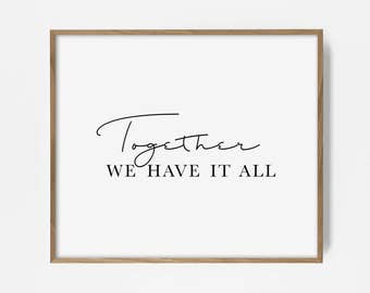 family quote print, love print, home quote, country print, cottage quote, printable quote, family print, family art, together quote print