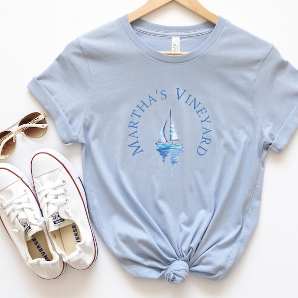 Martha's Vineyard TShirt, Martha's Vineyard Shirt, Sailboat Shirt, Martha's Vineyard Tee, Martha's Vineyard Gift