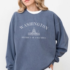 Comfort Colors Washington DC Sweatshirt: Travel Souvenir Crewneck