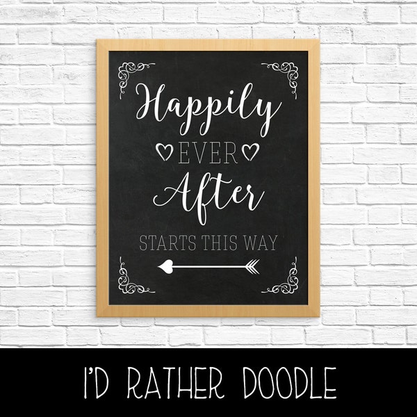 Happily Ever After Starts This Way - Left Arrow - Wedding Welcome Sign - Printable Sign - Chalkboard Wedding Sign - 16x20 Sign