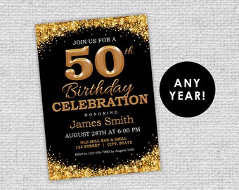 May include: A black and gold birthday party invitation with gold glitter confetti. The invitation says "Join us for a 50th Birthday Celebration honouring James Smith, August 28th at 6:00 PM, Old Mill Bar & Grill, 123 Street, City, State. RSVP to 123-456-7890 by August 10th."
