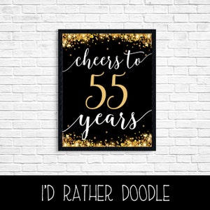 Cheers to 55 Years - Printable Gold Glitter Sign - 55th Anniversary - Birthday - Retirement - Cheers Poster - Digital Gift - Party Decor