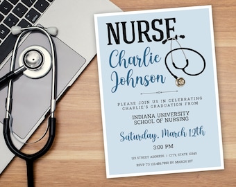 Editable Nurse Stethoscope Graduation Invitation - RN LPN - Nurse Graduation Invite - Digital Printable - 4"x6" and 5"x7" Included