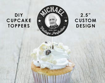 Vintage Aged to Perfection Cupcake Toppers - Printable Customized Photo Cupcake Toppers - Any Year 100th 90th 80th 70th 60th Birthday - DIY