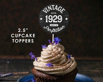 1929 Vintage Aged to Perfection Cupcake Toppers - 2.5" Cupcake Toppers - 1929 Cupcake Toppers - 95th Birthday - Printable Instant Download