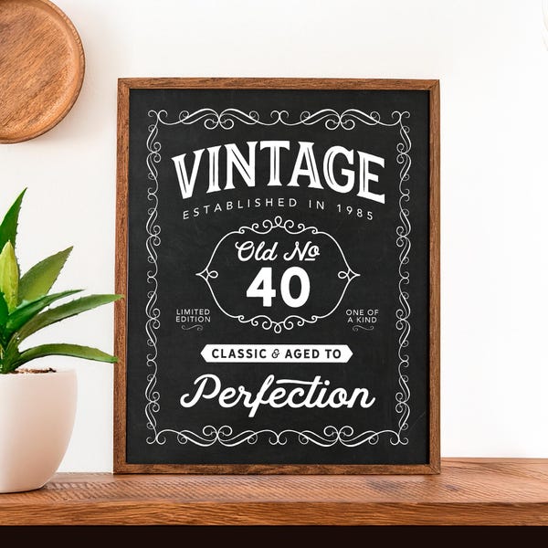 40th Birthday Vintage Whiskey Style Birthday Sign Old Number 40 Aged to Perfection Digital Sign for 1985 Birthday Party Download Instantly
