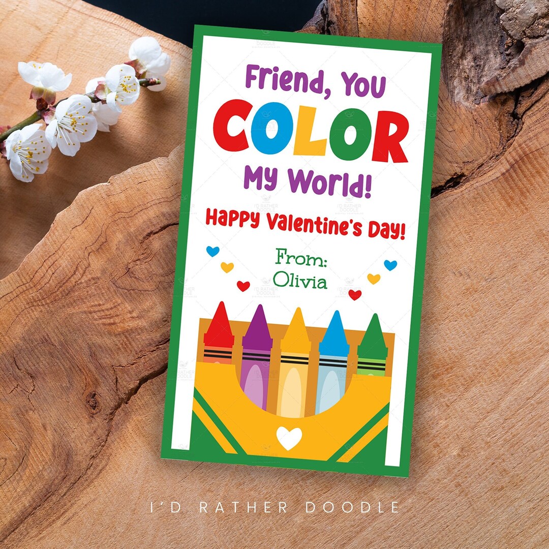 Editable Valentines Crayons Gift Tag - Color My World - Candy Classroom ...