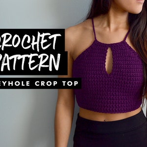 Crochet Pattern | Keyhole Crop Top | Festival Crochet Top | Halter Top