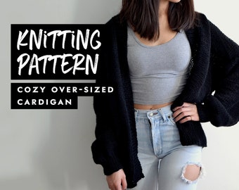 Knitting Pattern | Cozy Oversized Cardigan