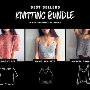 May include: A digital download of three knitting patterns for a slouchy tee, a basic bralette, and a harper crop top. The patterns are shown on models wearing the finished garments.