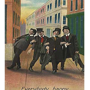 May include: Vintage postcard featuring five men in suits and top hats walking down a street. The men are smiling and appear to be enjoying themselves. The text "Everybody happy" is at the bottom.