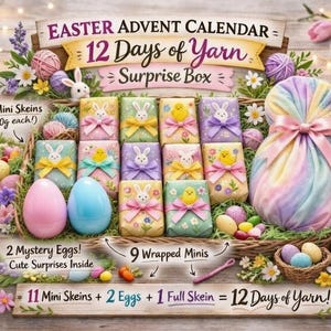 May include: An Easter-themed yarn advent calendar with 12 days of surprises. The box includes 11 mini skeins, 2 mystery eggs, and a full skein. The packaging features bunnies, chicks, and colorful yarn, with text that reads "12 Days of Yarn!"