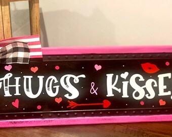 Hugs and kisses Valentine’s sign