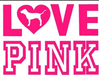 LOVE PINK with Dog Vinyl Sticker Logo Victoria Secret Window Laptop Car Emblem