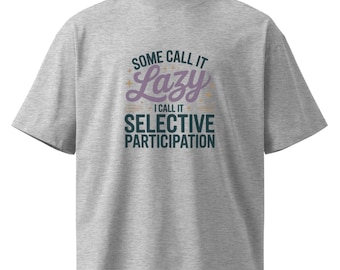 Camiseta engraçada introvertida: sarcasmo preguiçoso, camiseta grande de algodão orgânico