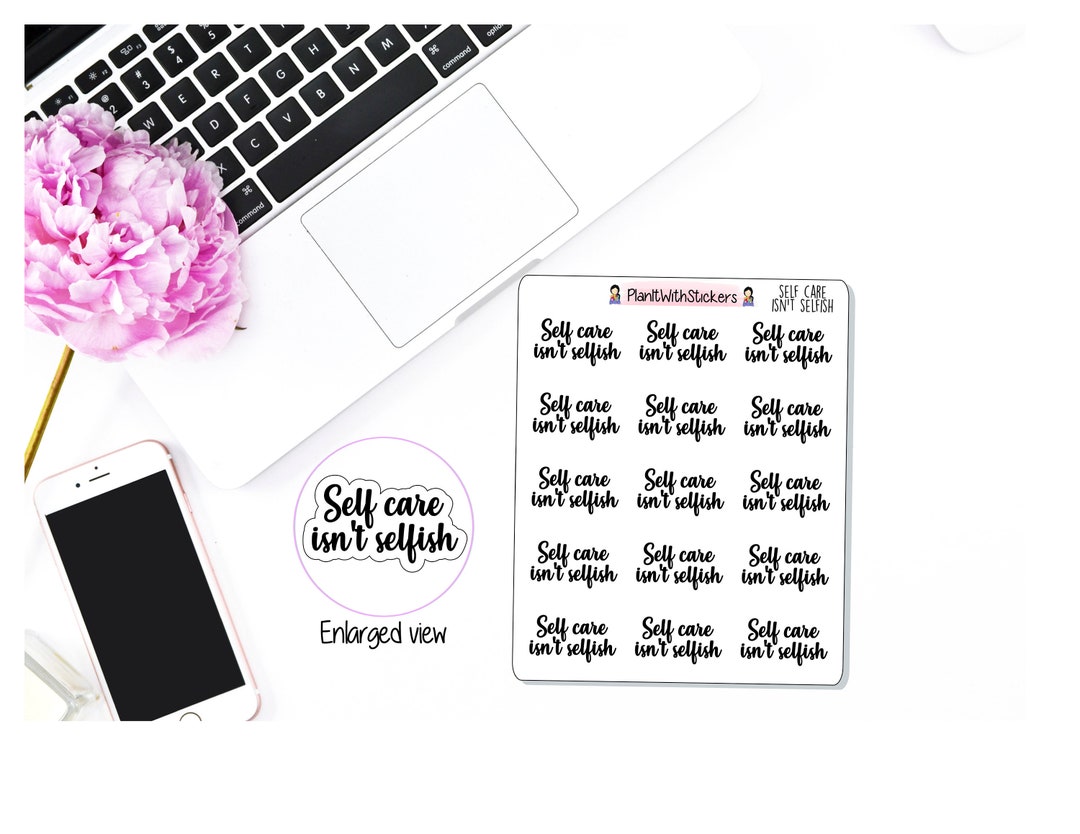 Self Care Isn't Selfish Mental Health / Self Care Sticker - Etsy