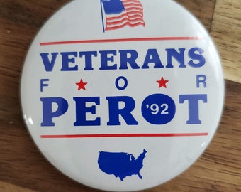 VETERANS FOR PEROT ~ Vintage Presidential Button Pin - 1992