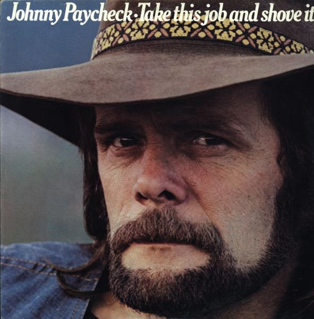 Johnny Paycheck Take This Job and Shove It Orig Pressing Vinyl Record ...