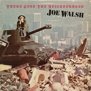 Joe Walsh There Goes the Neighborhood Vinyl record album Lp Original Pressing w/ Lyric Sheet Inner Sleeve The Eagles James Gang