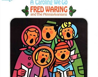 NM Fred Waring and The Pennsylvanians A caroling  We Go Christmas Carols Record Vinyl Lp Near Mint in Shrink