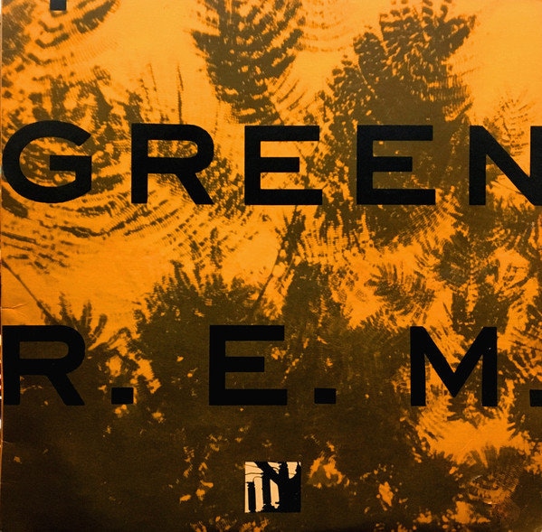 R. E.M. Green Original Pressing Vinyl Record Album Lp w/ Lyric Sheet Inner Sleeve Orange Crush