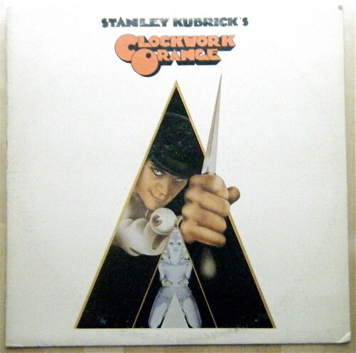 Stanley Kubrick A Clockwork Orange Soundtrack Vinyl Record Album