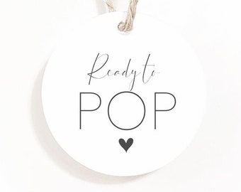 Ready To Pop Tag (Black) - Baby Shower Tag - Party Favor Tag