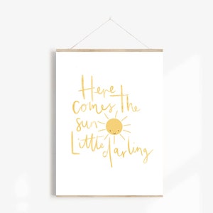 Here comes the sun Print | Beatles Print | Quote Print | Home Decor Print | Nursery Print | Wall Art | Childs bedroom print