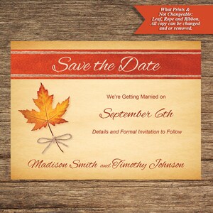 Könnte beinhalten: Save the Date Einladung mit Herbstthema. Die Einladung zeigt ein rotes Band, ein braunes Seil und ein gelbes und orangefarbenes Ahornblatt. Der Text lautet "Save the Date", "We're Getting Married on September 6th", "Details and Formal Invitation to Follow" und "Madison Smith and Timothy Johnson".