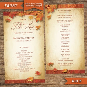 May include: Fall wedding program with a rustic design featuring autumn leaves. The program includes the ceremony order, wedding party, and a thank you message. The text reads "We've Fallen in Love" and "Madison & Timothy".