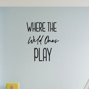 Where The Wild Ones Play - Kinderzimmer Wandkunst - Kinderzimmer - Hölzerne Wort Text Kunst - Schlafzimmer Kunst Geschenk - Quadratische Schrift 1