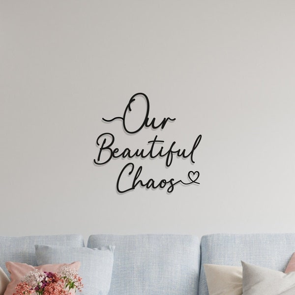 Our Beautiful Chaos - Family Art - Wooden Word Text Art - Art Gift - Bespoke Wall Words - Wall Quotes & Sayings - Square Font 1