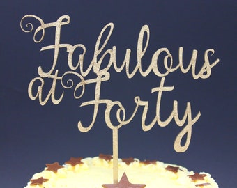 Cake Topper Fabulous at Forty, Fifty and More Wood Luxury Premium Topper Keepsake