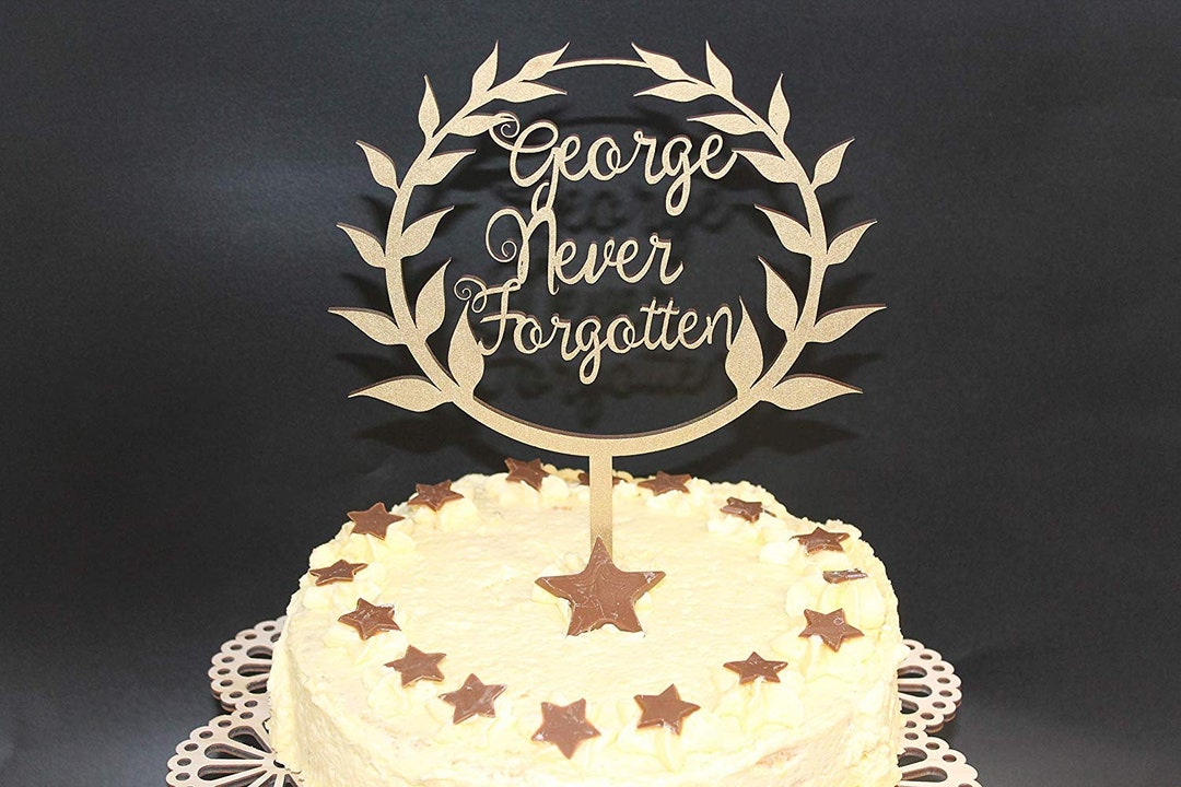 Never Cake Topper Wood Funeral Custom Personalised Solid Wood