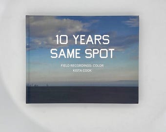10 Years Same Spot Book 2/3 COLOR