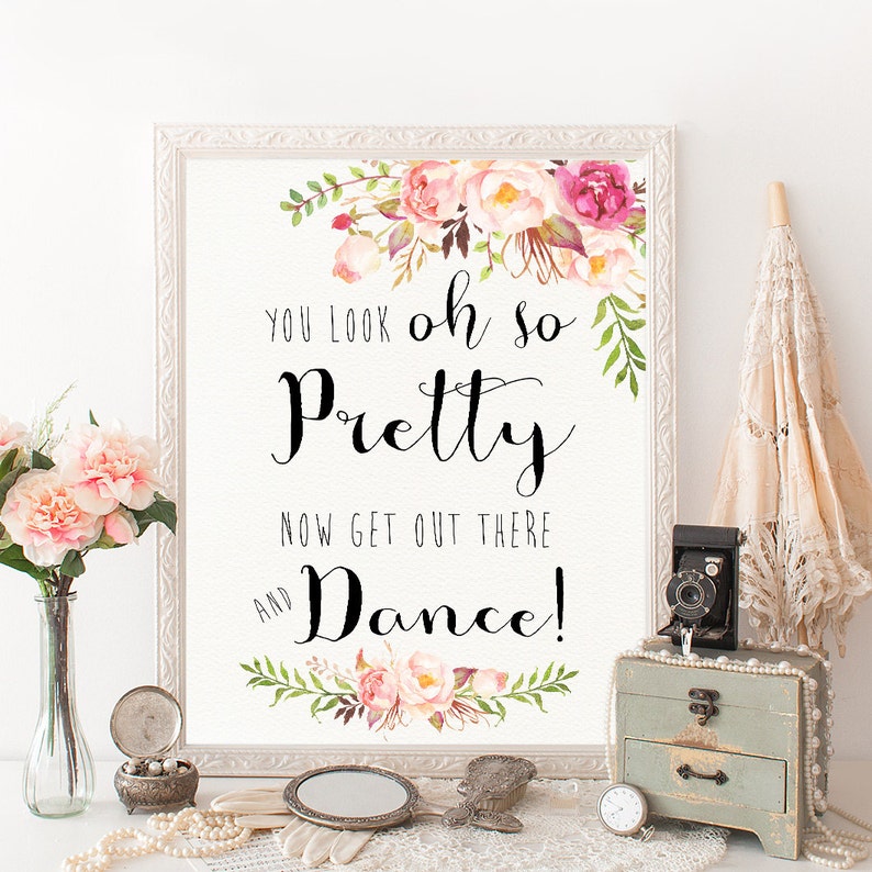 You Look Oh So Pretty Now Get Out There And Dance Printable Etsy you-look-oh-so-pretty-now-get-out-there-and-dance-printable-etsy