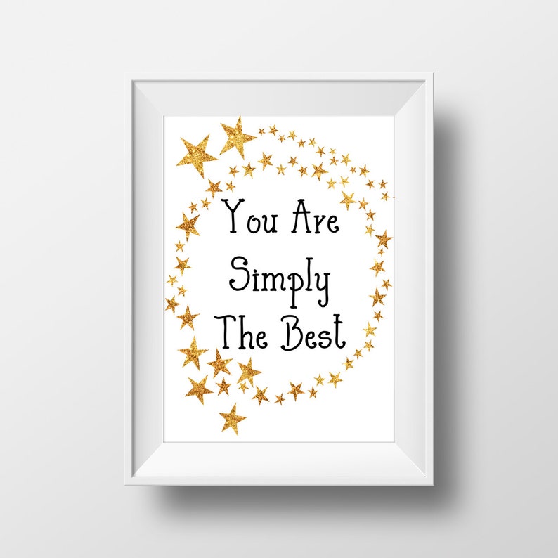 You Are Simply The Best Printable Printable Art Print gift Etsy
