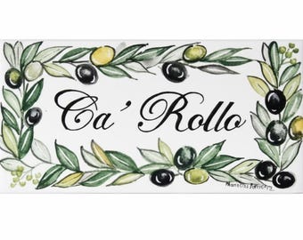 italian ceramic sign with names and olives. Home decor tile whit name, customized signs.  Personalized gift hand made in Italy