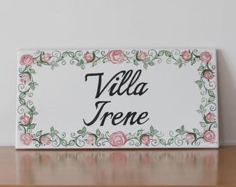Personalized gift: Hand-painted Italian ceramic house address plaque with roses. Kitchen or garden decoration.