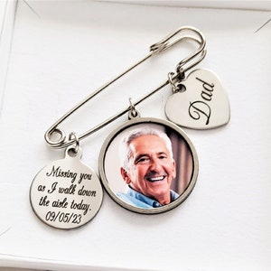 Personalized Groom memorial lapel pin, Photo wedding charm for the Groom, Missing you as I walk down the Aisle today, Dad, Grandpa, Mother