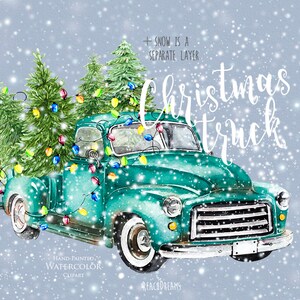 May include: Watercolor illustration of a teal vintage truck with Christmas lights and a Christmas tree in the truck bed. The words "Christmas Truck" are written in white script. The image also includes the text "Hand-Painted Watercolor Clipart".