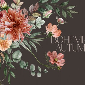 Peut inclure: Peinture &agrave; l'aquarelle d'un bouquet de fleurs d'automne, comprenant des dahlias, des cosmos et des feuilles d'eucalyptus, sur un fond brun fonc&eacute;. Le texte "BOHEMIAN AUTUMN" est &eacute;crit en blanc en cursive sous les fleurs.