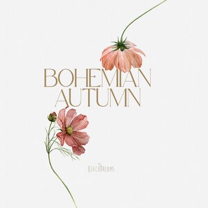 Peut inclure: Une illustration aquarelle de deux fleurs de cosmos roses avec des tiges et des feuilles vertes. Le texte "BOHEMIAN AUTUMN" est &eacute;crit en brun sous les fleurs. Le texte "ReachDreams" est &eacute;crit en brun plus petit sous les fleurs.