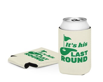 Golf Junggesellenabschied Dosenkühler It's His Last Round Beer Koozie Gemütlicher Junggesellenabschied Groomsmen Gastgeschenke