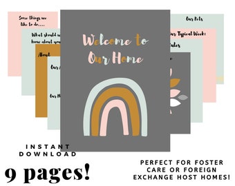 May include: A printable welcome home packet for foster or exchange host families. The packet includes nine pages with a rainbow design and text that says "Welcome to Our Home".