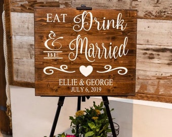 Eat Drink and Be Married Wedding Sign / Wood Wedding Sign / Wedding Decor, Rustic Wood Wedding Sign, Country Wedding, Barn Wedding