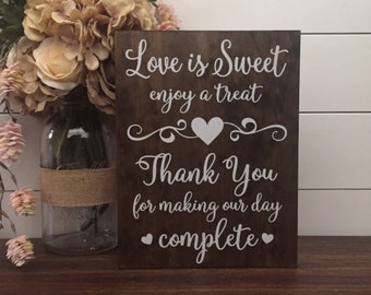 Love is Sweet Enjoy A Treat Sign, Wedding Table Sign, Dessert Table Sign, Wood Wedding Sign, Rustic Wedding Decor, Thank You Wedding Sign