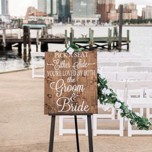 Rustic Wood Wedding Sign / Pick A Seat Not A Side Sign / Rustic Wedding Decor / Country Wedding